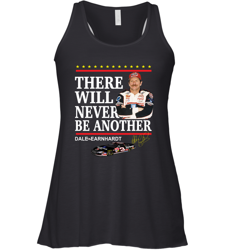 There will never be another Dale Earnhardt Racerback Tank - kambletee