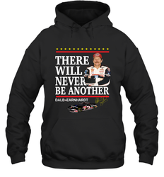 There will never be another Dale Earnhardt Hoodie - kambletee