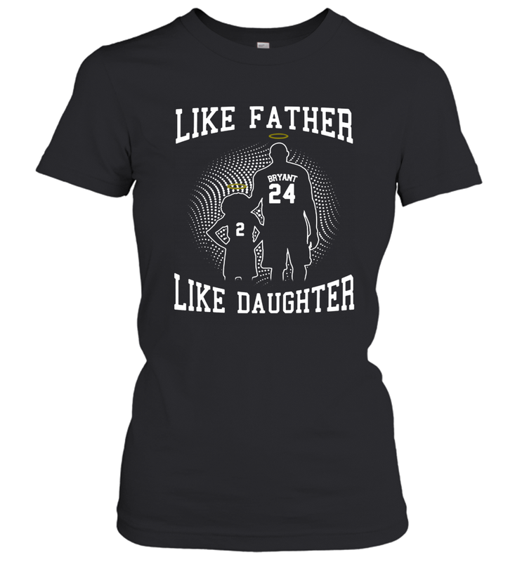 Like Father Like Daughter Kobe Bryant Gianna Bryant Women's T-Shirt - kambletee