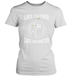 Like Father Like Daughter Kobe Bryant Gianna Bryant Women's T-Shirt - kambletee