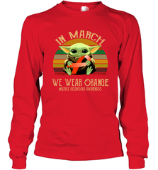 Star Wars Baby Yoda hug Multiple Sclerosis Awareness in March Long Sleeve T-Shirt - kambletee
