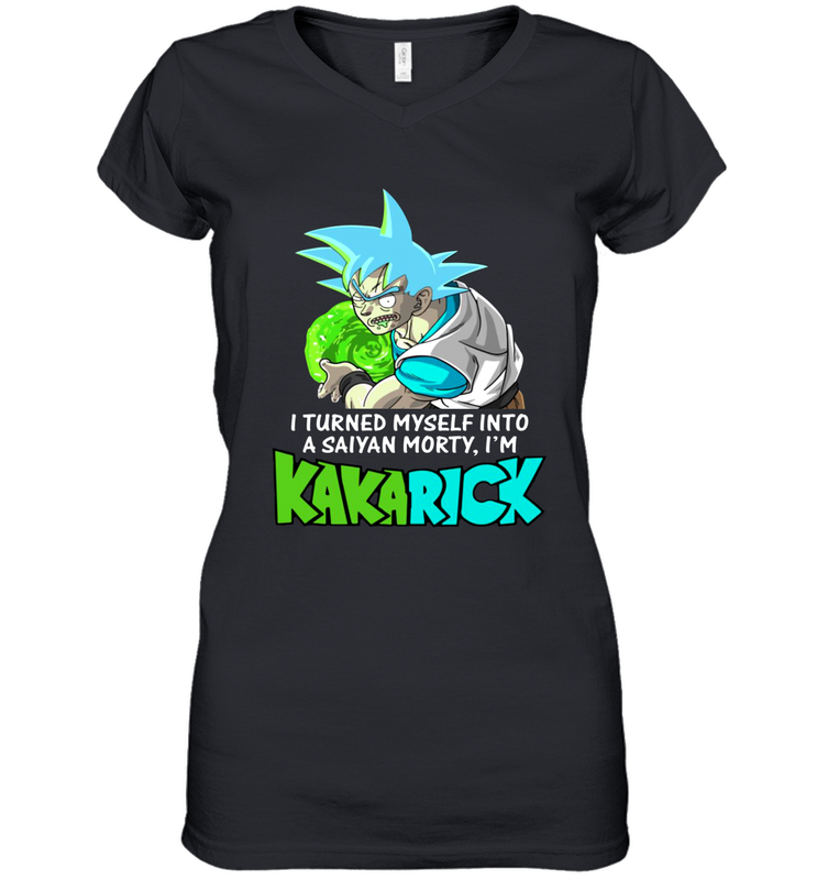Kakarick I turned myself into a saiyan Rick And Morty Women's V-Neck - kambletee