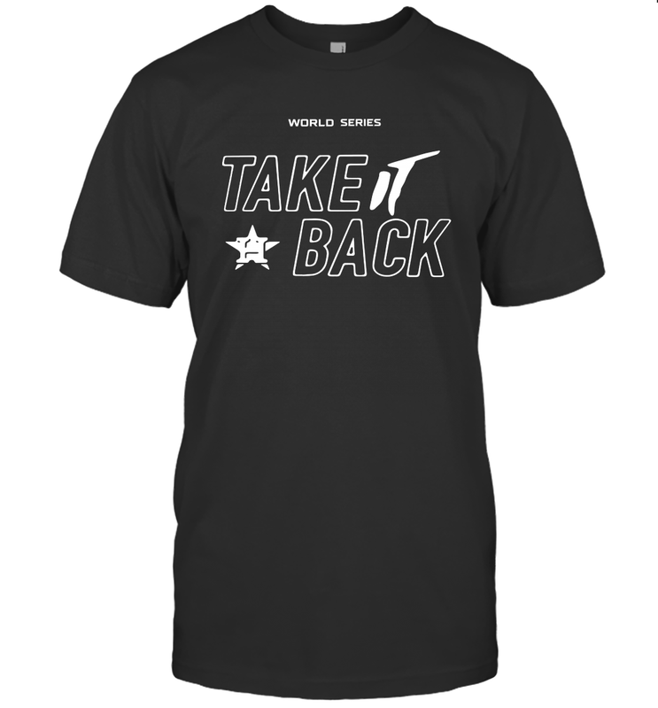 Take It Back Houston Astros MLB World Series 2020 Men's T-Shirt - kambletee
