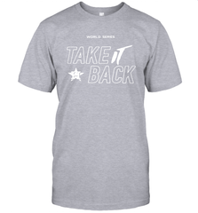 Take It Back Houston Astros MLB World Series 2020 Men's T-Shirt - kambletee