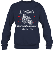 1 Year And Still enjoying The Ride Anniversary Shirt Sweatshir - kambletee