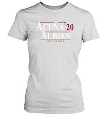 Acuna 20 Albies Play For The A Women's T-Shirt - kambletee