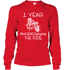 1 Year And Still enjoying The Ride Anniversary Shirt Long Sleeve T-Shirt - kambletee