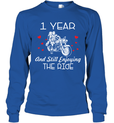 1 Year And Still enjoying The Ride Anniversary Shirt Long Sleeve T-Shirt - kambletee