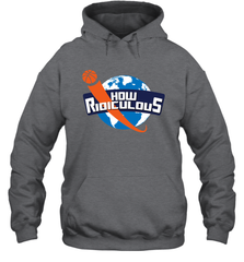 How Ridiculous Merchandise Hoodie - kambletee