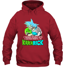 Kakarick I turned myself into a saiyan Rick And Morty Hoodie - kambletee