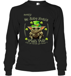 Shorty Mc Baby Yoda Irish Pub Can Ya Handle Yer LickerPatricks Day Long Sleeve T-Shirt - kambletee