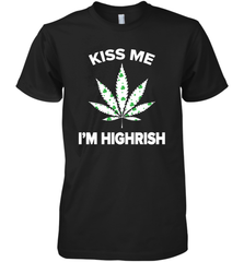 Kiss me I'm highrish Premium Men's T-Shirt - kambletee
