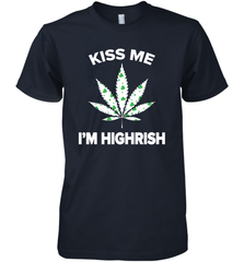 Kiss me I'm highrish Premium Men's T-Shirt - kambletee
