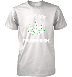 Kiss me I'm highrish Premium Men's T-Shirt - kambletee
