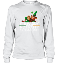 Patricks Day Its paddy not patty ye feckin eejit Long Sleeve T-Shirt - kambletee