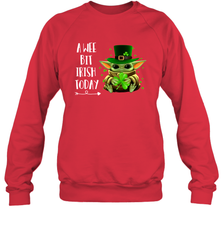 Baby Yoda hug St Patricks Day a wee bit Irish today Sweatshirt - kambletee