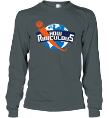 How Ridiculous Merchandise Long Sleeve T-Shirt - kambletee