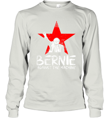 Bernie Sanders Against The Machine Long Sleeve T-Shirt - kambletee