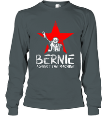 Bernie Sanders Against The Machine Long Sleeve T-Shirt - kambletee