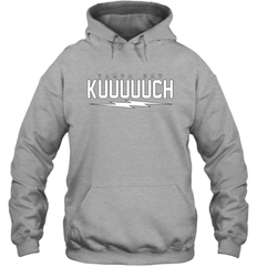Kuuuuuch Tampa Bay Hockey Hoodie - kambletee