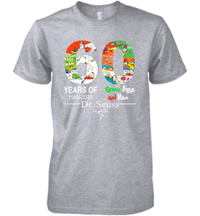 60 years of 1960 2020 Green Eggs and Ham Dr. Seuss Premium Men's T-Shirt - kambletee