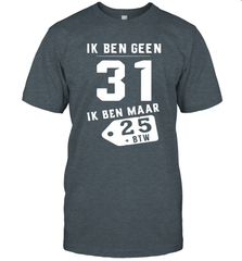 Ik Ben Geen 31 Ik Ben Maar 28 BTW Men's T-Shirt - kambletee