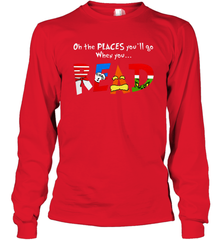 Oh the places you'll go when you read Dr Seuss Grinch Long Sleeve T-Shirt - kambletee