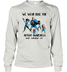 We Wear Blue For Autism Awareness Accept Long Sleeve T-Shirt - kambletee