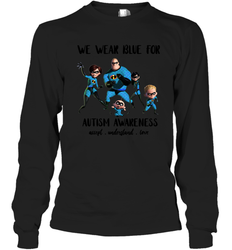 We Wear Blue For Autism Awareness Accept Long Sleeve T-Shirt - kambletee
