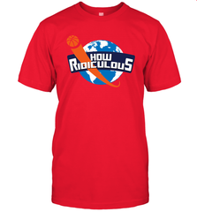 How Ridiculous Merchandise Men's T-Shirt - kambletee