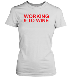 Carly Pearce Working 9 To Wine Women's T-Shirt - kambletee