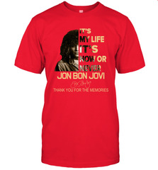 It's My Life It's Now Or Never Jon Bon Jovi Men's T-Shirt - kambletee