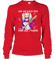 Harley Quinn Fight Like A Warrior Cancers Awareness Long Sleeve T-Shirt - kambletee