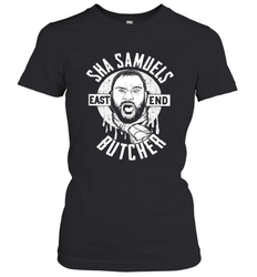 Sha Samuels East End Butcher 2020 Women's T-Shirt - kambletee