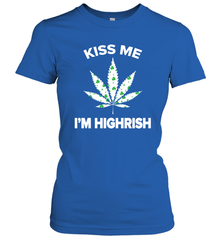 Kiss me I'm highrish Women's T-Shirt - kambletee