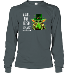 Baby Yoda hug St Patricks Day a wee bit Irish today Long Sleeve T-Shirt - kambletee