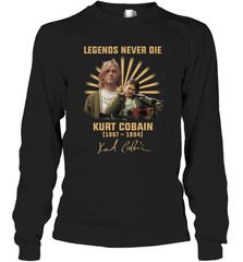 Legends never die Kurt Cobain 1967 1994 signature Long Sleeve T-Shirt - kambletee