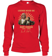 Legends never die Kurt Cobain 1967 1994 signature Long Sleeve T-Shirt - kambletee