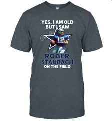 Yes I Am Old But I Was Roger Staubach In The Field Men's T-Shirt - kambletee
