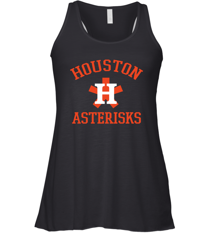 Houston Asterisks Cheaters Cheated Houston Trashtros Racerback Tank - kambletee