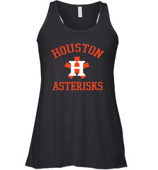 Houston Asterisks Cheaters Cheated Houston Trashtros Racerback Tank - kambletee