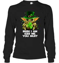 Baby Yoda hug Irish I am kiss me you must Long Sleeve T-Shirt - kambletee