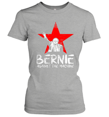 Bernie Sanders Against The Machine Women's T-Shirt - kambletee