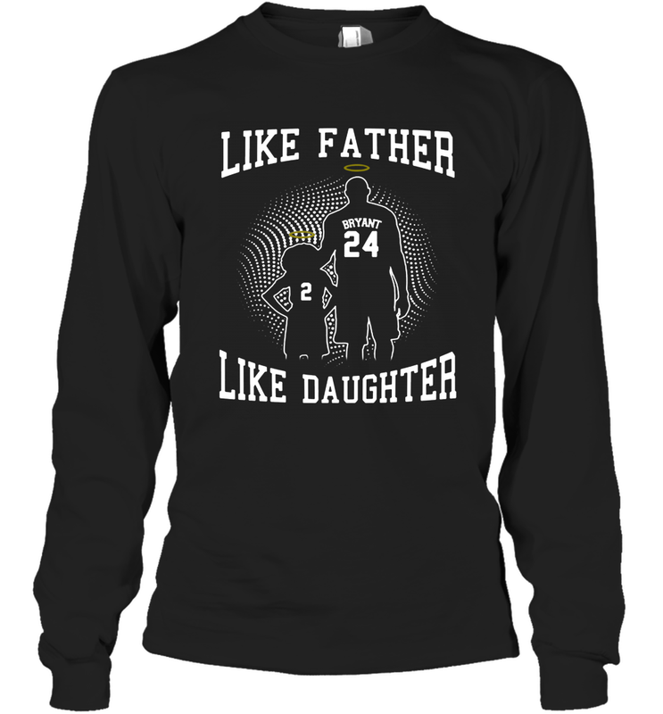 Like Father Like Daughter Kobe Bryant Gianna Bryant Long Sleeve T-Shirt - kambletee