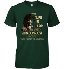 It's My Life It's Now Or Never Jon Bon Jovi Premium Men's T-Shirt - kambletee