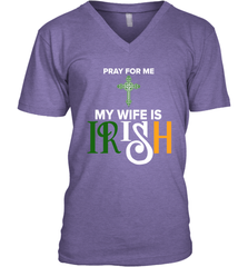 Pray for me my wife is Irish Men's V-Neck - kambletee