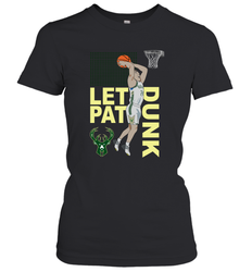 LET PAT DRUNK Pat Connaughton Milwaukee Bucks Women's T-Shirt - kambletee
