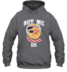 Not Me US Bernie Sanders 2020 for President Hoodie - kambletee