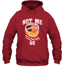 Not Me US Bernie Sanders 2020 for President Hoodie - kambletee