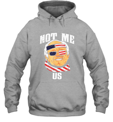 Not Me US Bernie Sanders 2020 for President Hoodie - kambletee